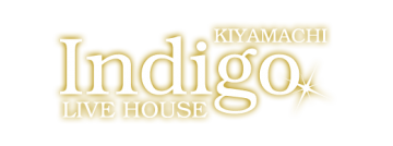 LIVE HOUSE Indigo